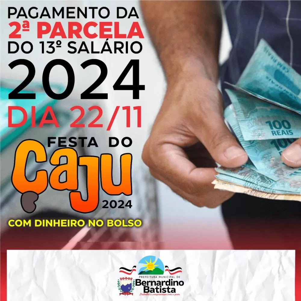 Prefeitura de Bernardino Batista paga nesta sexta-feira a segunda parcela do 13º Salário aos servidores
